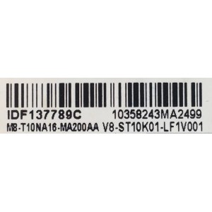 MAIN PARA TV HITACHI / NUMERO DE PARET M8-T10NA16-MA200AA / 40-MST10A-MAA4HG / IDF137789C / V8-ST10K01-LF1V001 / 10358243MA2499 / MST10A / PANEL LVU550LGDX E5 V12 / MODELO 55R81